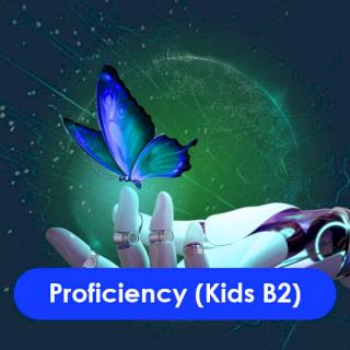 Proficiency  (Kids B2) 